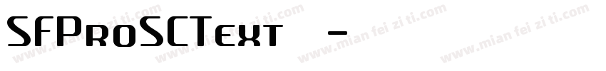SFProSCText 常规字体转换